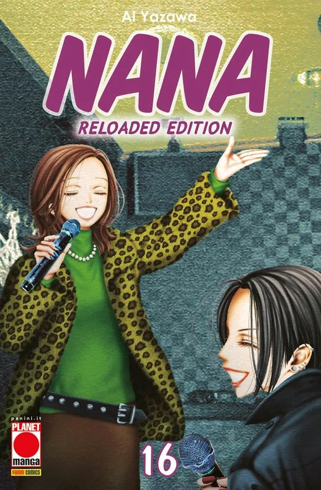 Nana Reloaded Edition 16 – Prima Ristampa – Panini Comics – Italiano