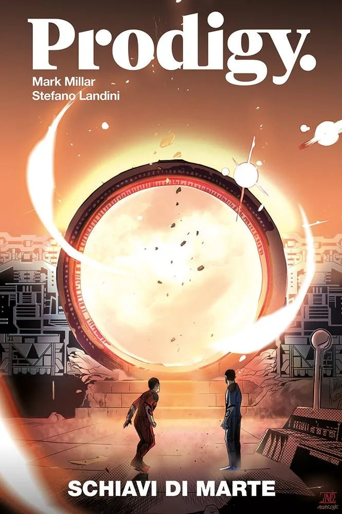 Prodigy Vol. 3 – Schiavi di Marte – Millarworld Collection – Panini Comics – Italiano