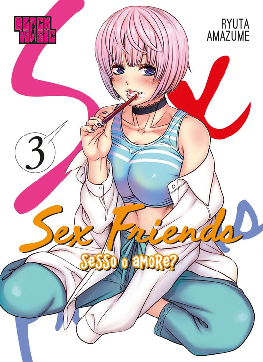 Sex Friends 3 – Collana Black Magic – Magic Press – Italiano