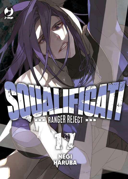 Squalificati - Ranger Reject 17 - Jpop - Italiano