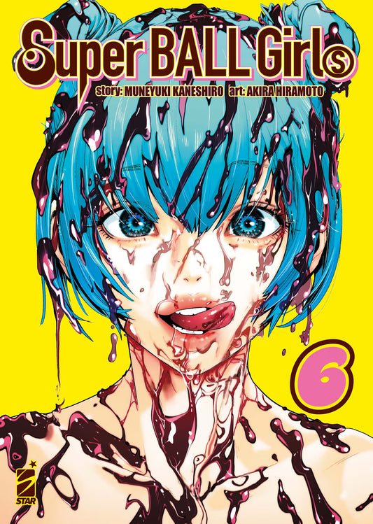 Super Ball Girls 6 - Point Break 304 - Edizioni Star Comics - Italiano