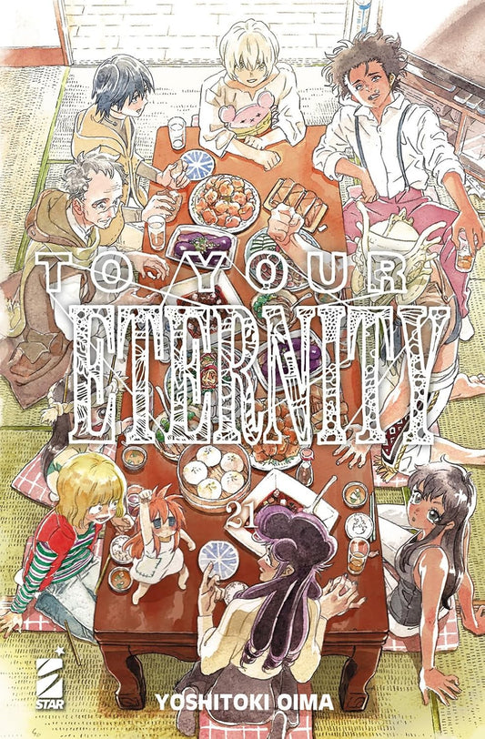 To Your Eternity 21 – Starlight 361 – Edizioni Star Comics – Italiano