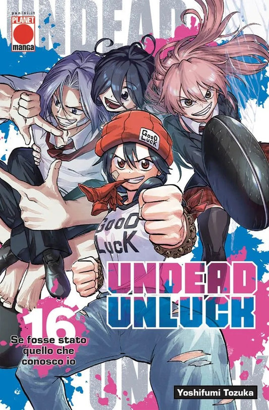 Undead Unluck 16 – Planet Action 82 – Panini Comics – Italiano