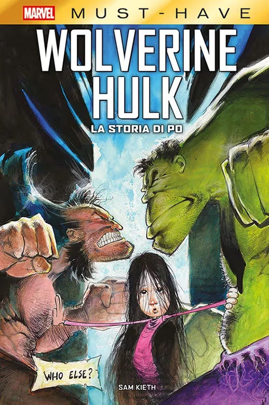 Wolverine / Hulk - La Storia di Po - Marvel Must Have - Panini Comics - Italiano
