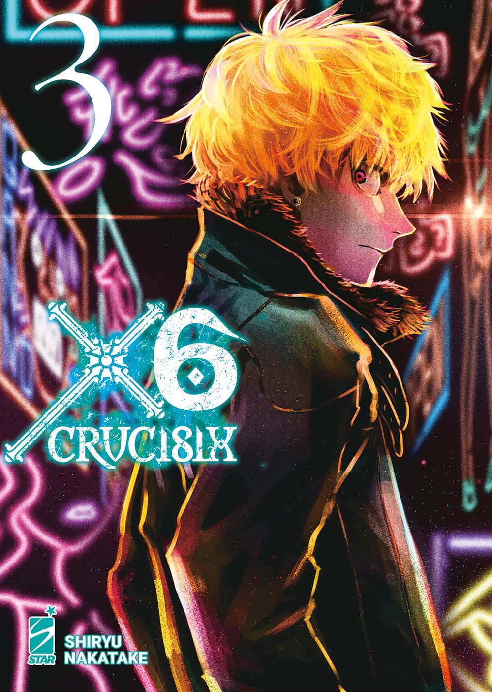 X6 – Crucisix 3 – Guro 3 – Edizioni Star Comics – Italiano