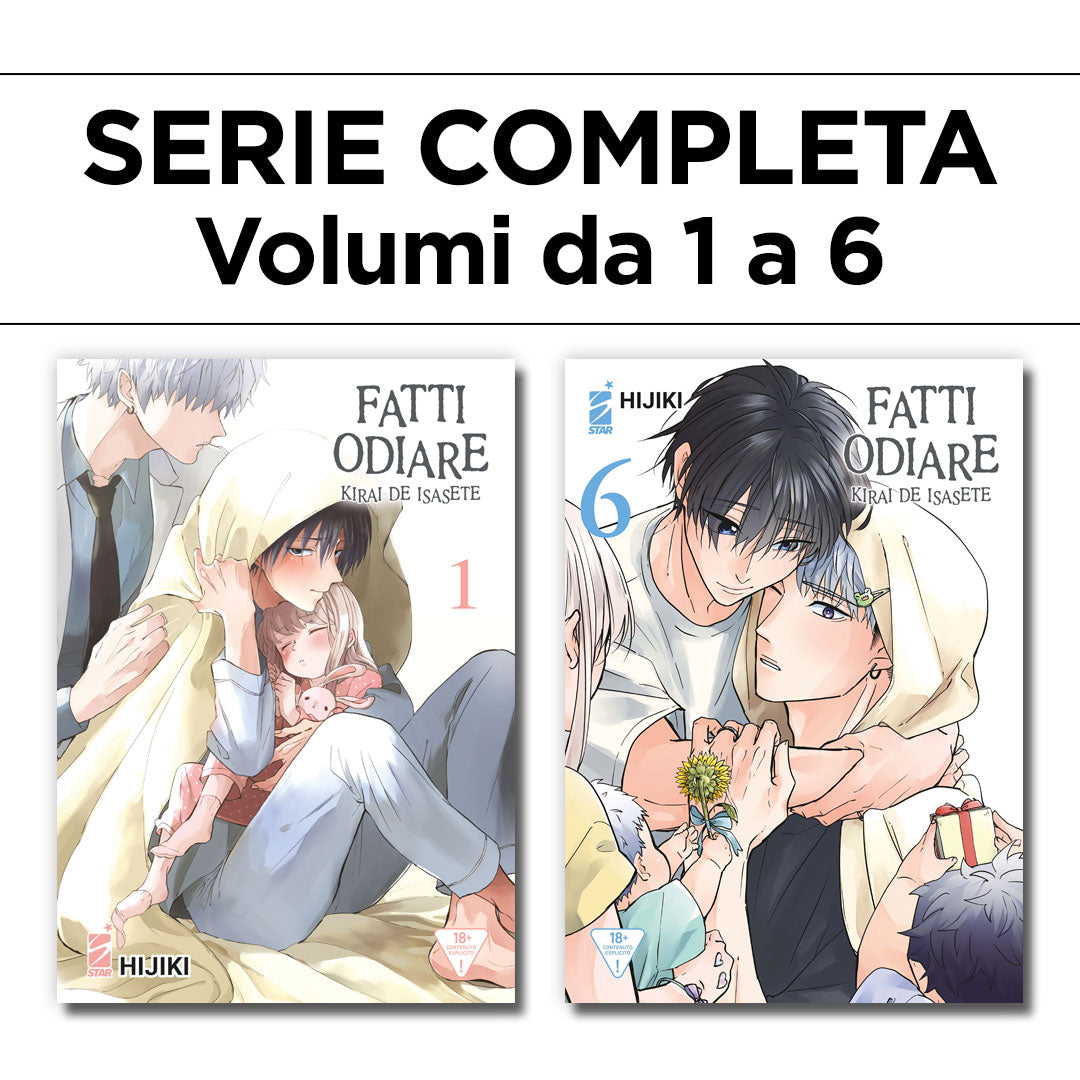 Fatti Odiare – Kirai de Isasete 1/6 – Serie Completa – Edizioni Star Comics – Italiano