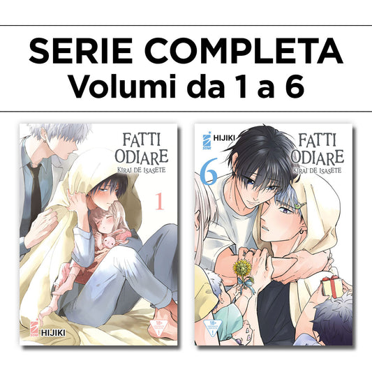 Fatti Odiare – Kirai de Isasete 1/6 – Serie Completa – Edizioni Star Comics – Italiano