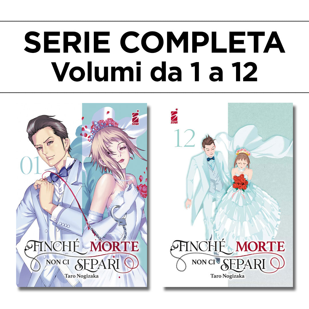 Finchè Morte Non ci Separi 1/12 – Serie Completa – Edizioni Star Comics – Italiano