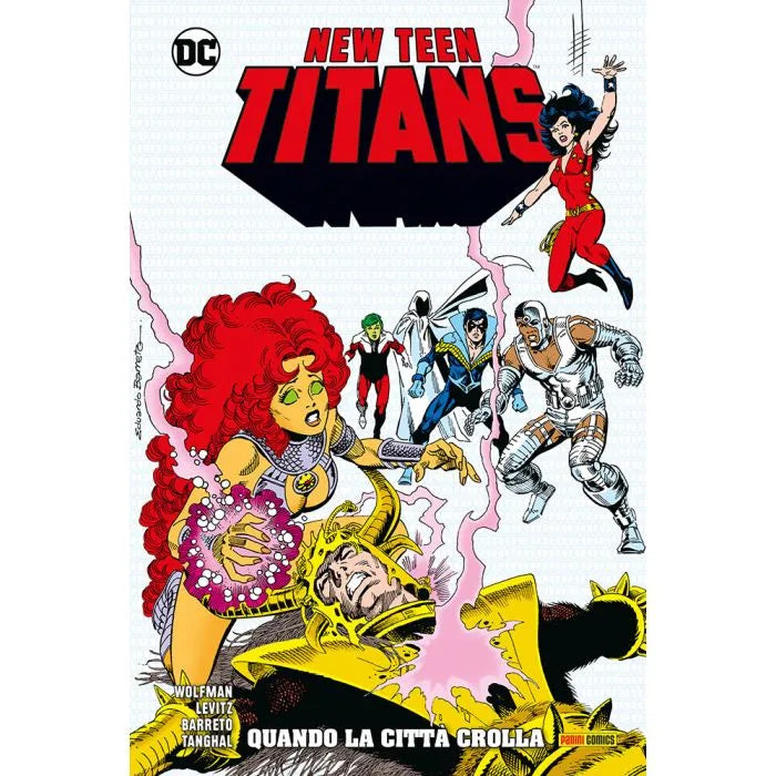 New Teen Titans di Wolfman & Pérez 13 Quando la Città Crolla