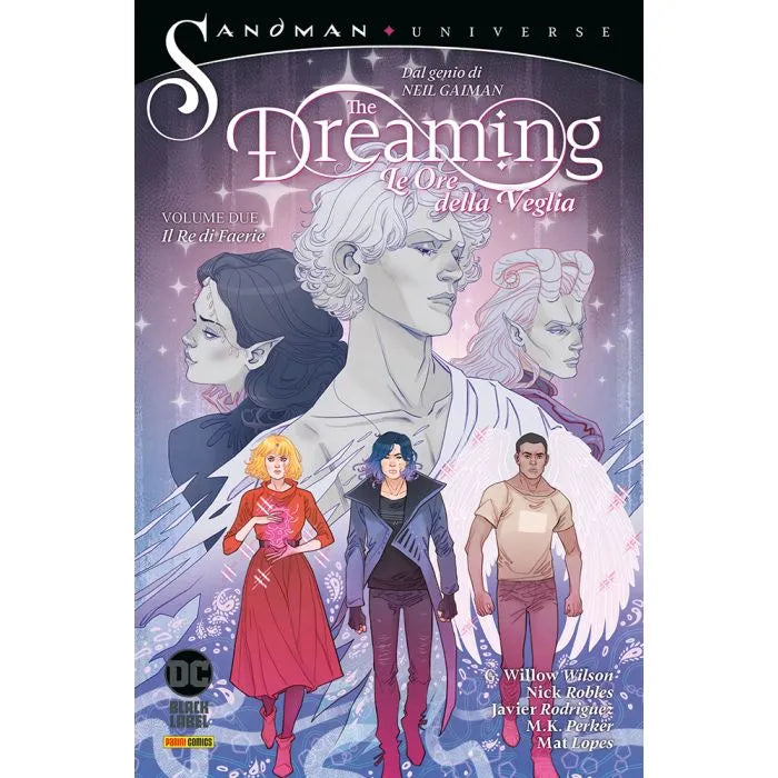 The Dreaming – Le Ore della Veglia 2 Il Re di Faerie Sandman Universe Collection