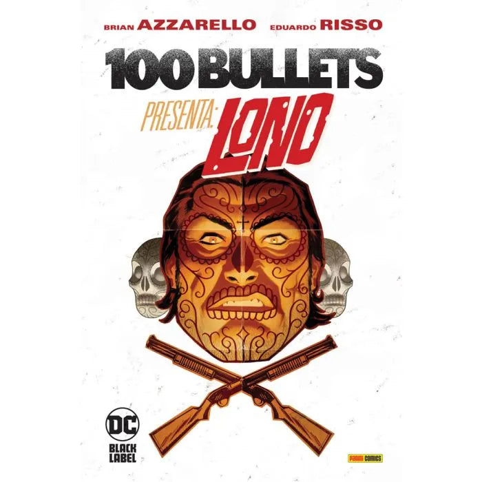 100 Bullets Presenta: Lono DC Black Label Deluxe