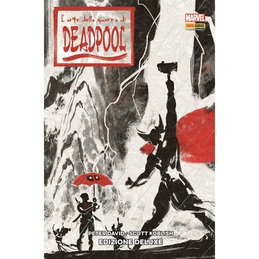 L'Arte della Guerra di Deadpool Edizione Deluxe