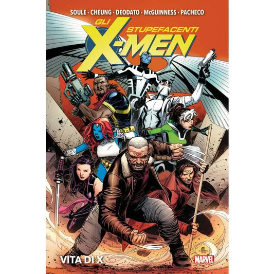 Gli Stupefacenti X-Men – Vita di X