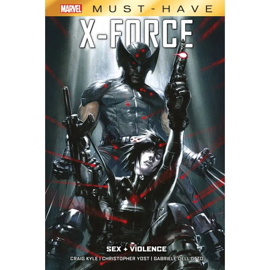 X-Force: Sex + Violence Marvel Must Have